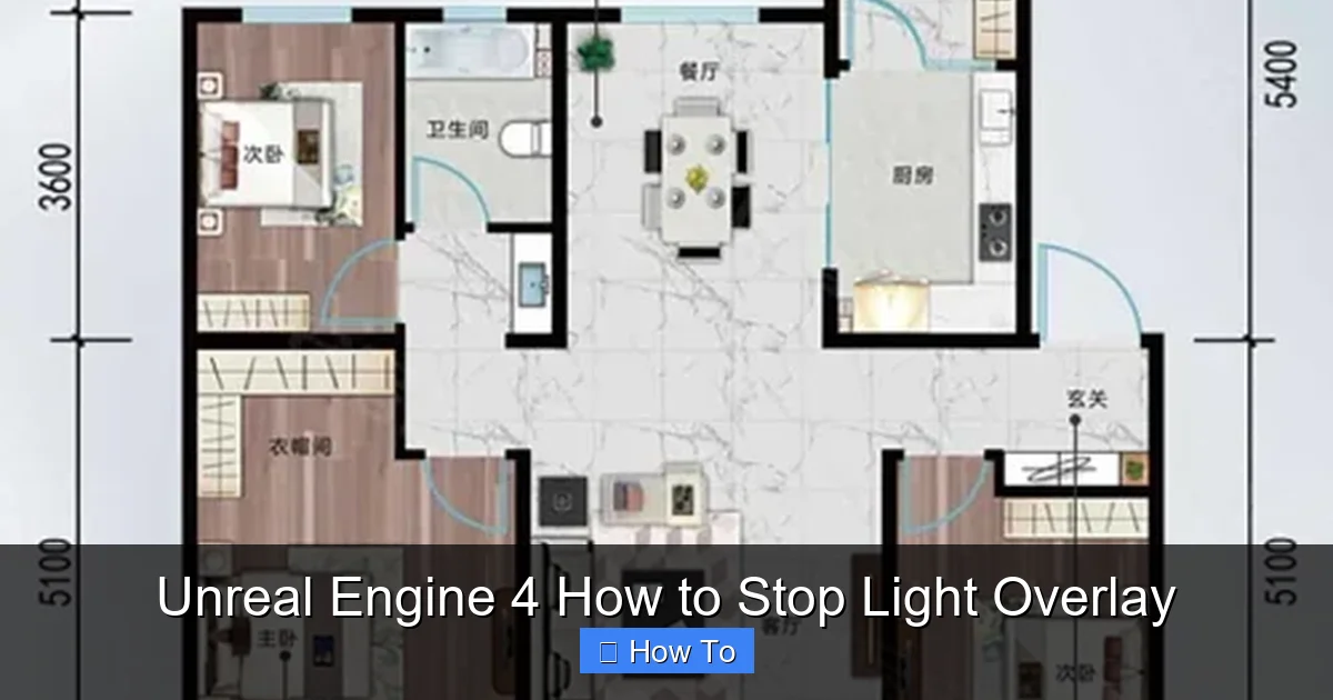 Unreal Engine 4 How to Stop Light Overlay