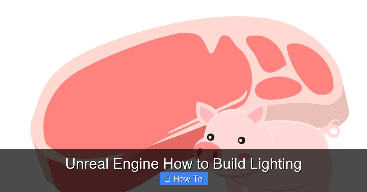 Unreal Engine How to Build Lighting