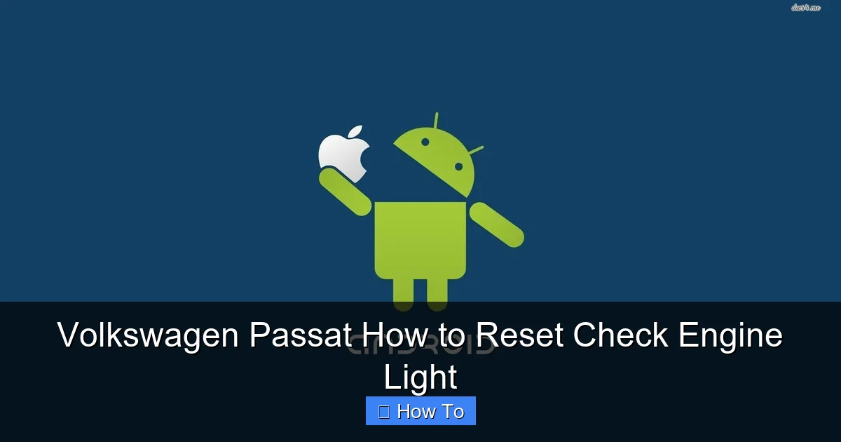 Volkswagen Passat How to Reset Check Engine Light